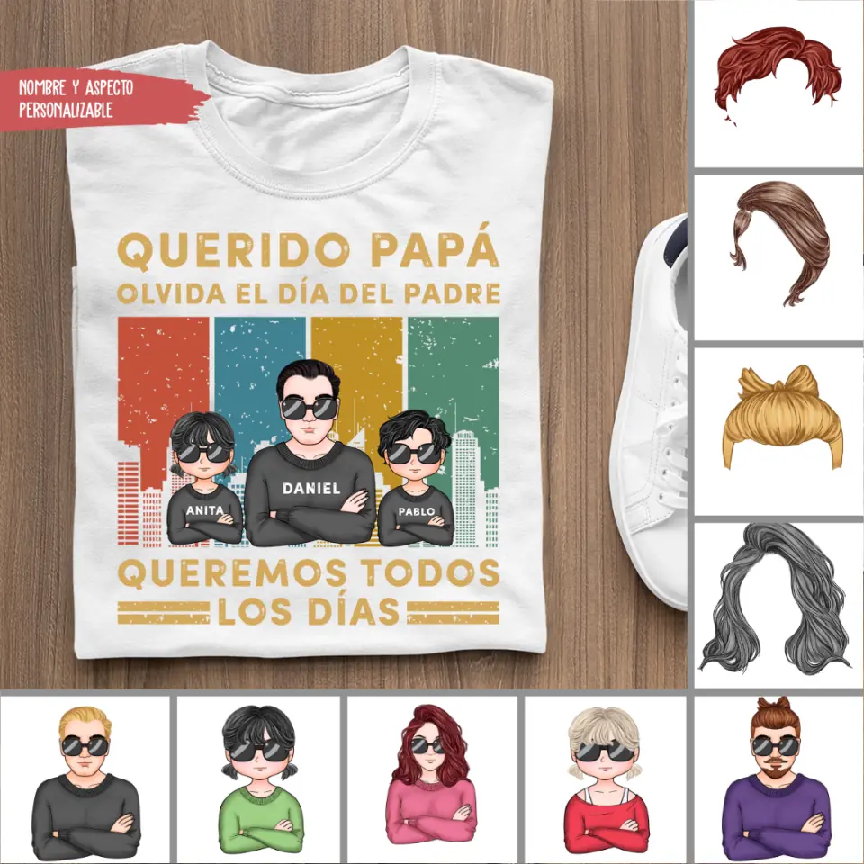 Camiseta Ideas Regalo Dia Del Padre Queremos todos los días