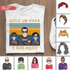 Camiseta  Ideas Regalo Dia Del Padre Sólo un papá y sus hijos