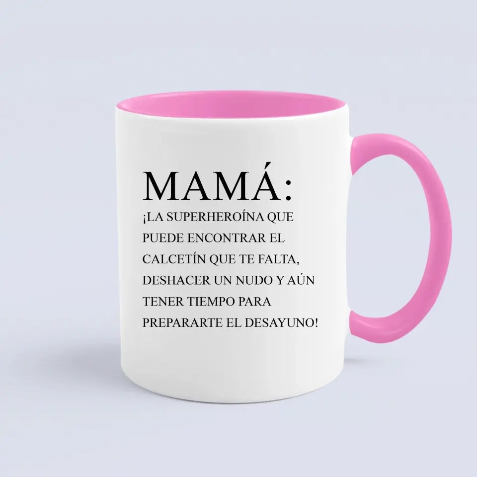 Mamá: ¡La superheroína que puede encontrar el calcetín que te falta, deshacer un nudo y aún tener tiempo para prepararte el desayuno!