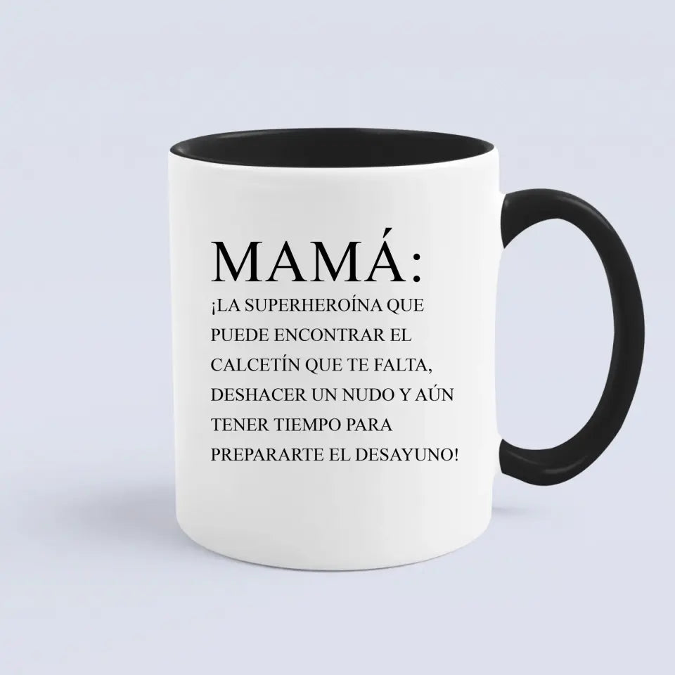 Mamá: ¡La superheroína que puede encontrar el calcetín que te falta, deshacer un nudo y aún tener tiempo para prepararte el desayuno!