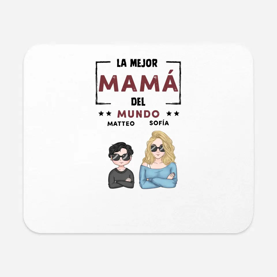 La mejor mamá del mundo