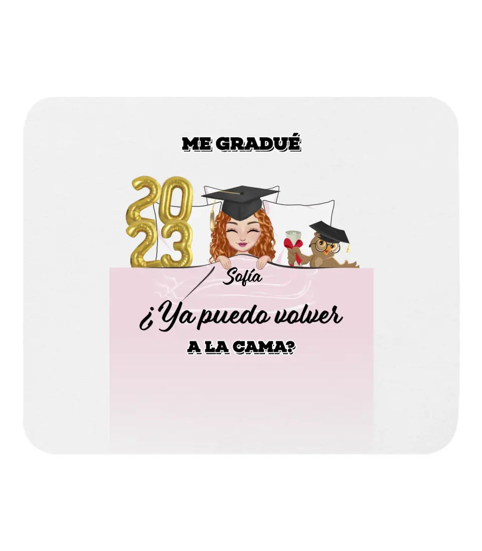 Me gradué. ¿Ya puedo volver a la cama?