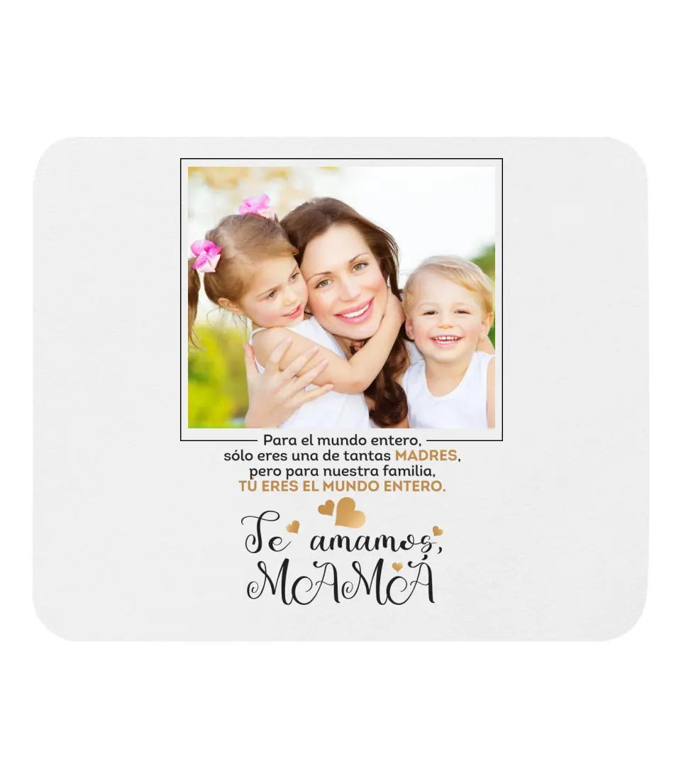 Foto propia - alfombrilla de ratón para mamá