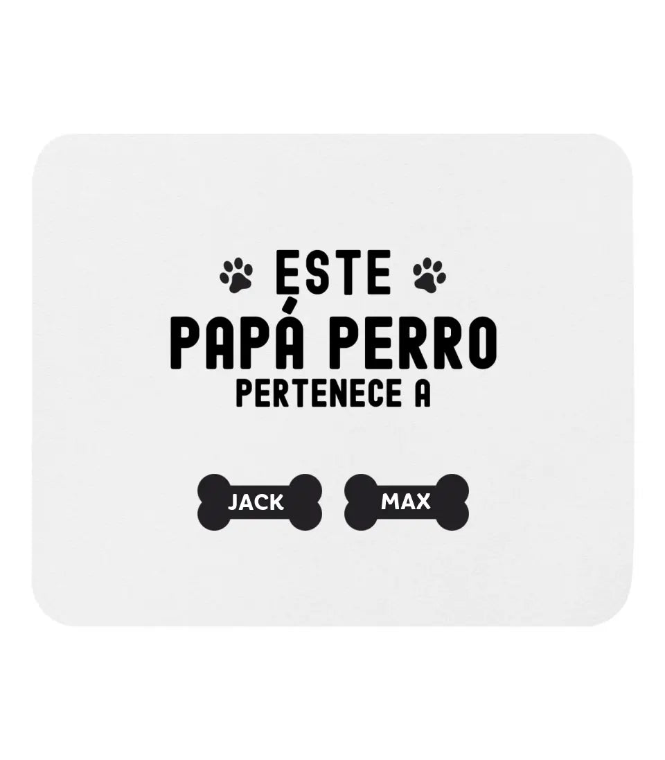 ESTE PAPÁ PERRO PERTENECE A