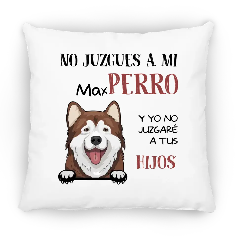 NO JUZGUES A MI PERRO