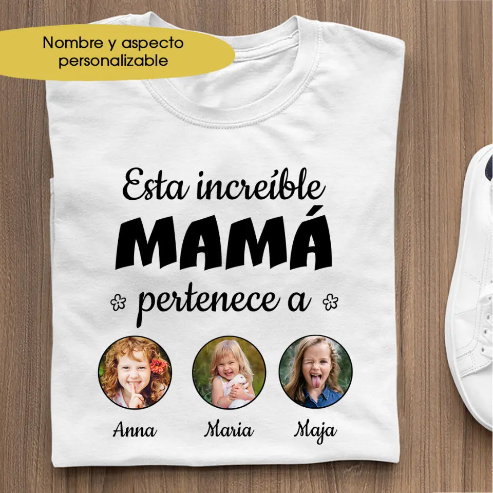 Camiseta Unisex Regalo Para Mamá Esta increíble mamá pertenece a