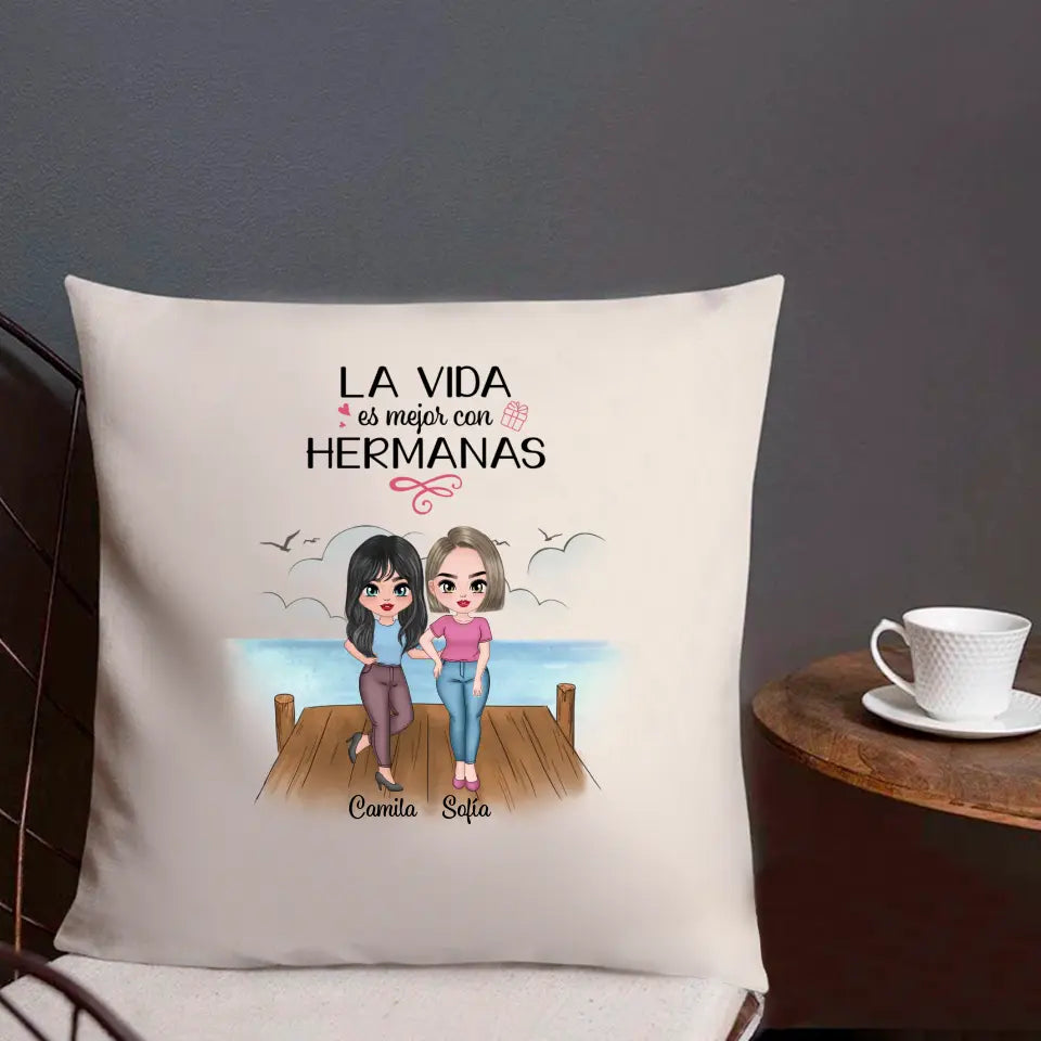 La vida es mejor con hermanas