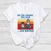De tal padre tales hijos...Oh rayos