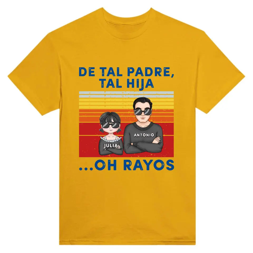 De tal padre tales hijos...Oh rayos