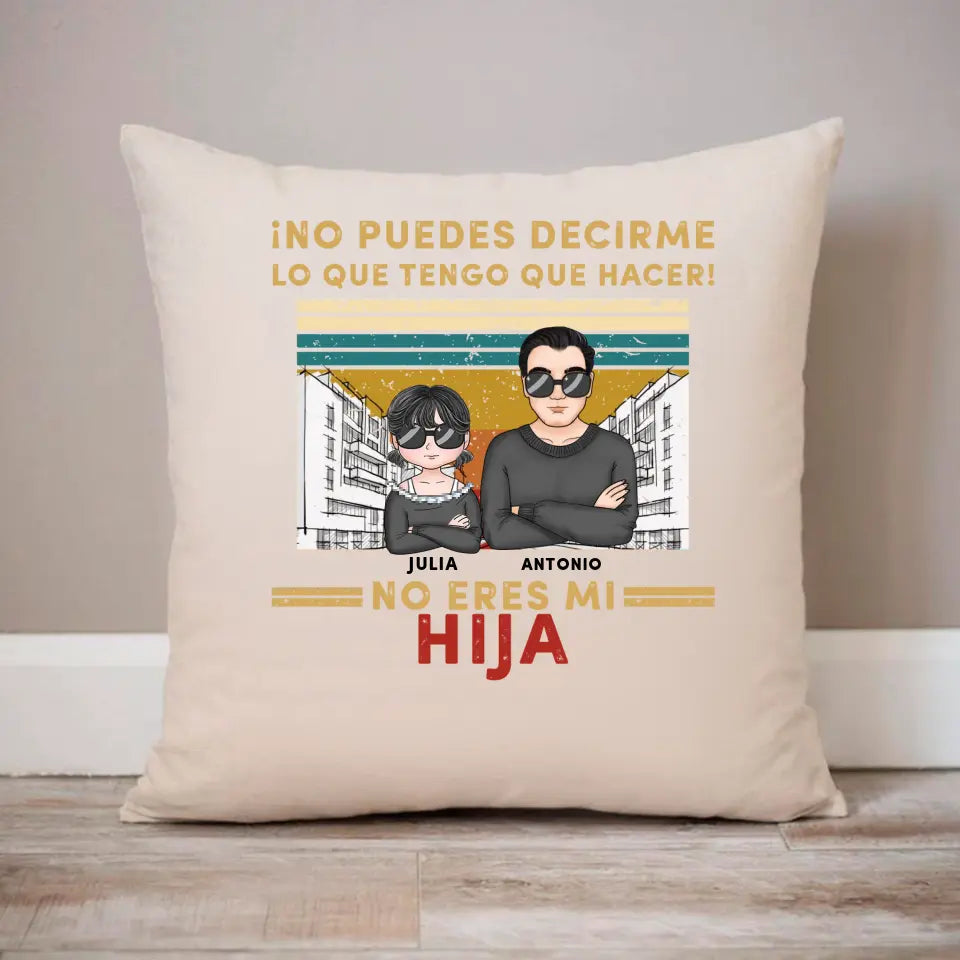 ¡No pueden decirme lo que tengo que hacer!