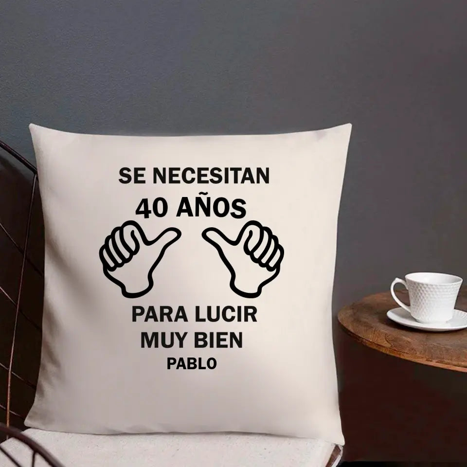 Se necesitan 40 años para lucir muy bien