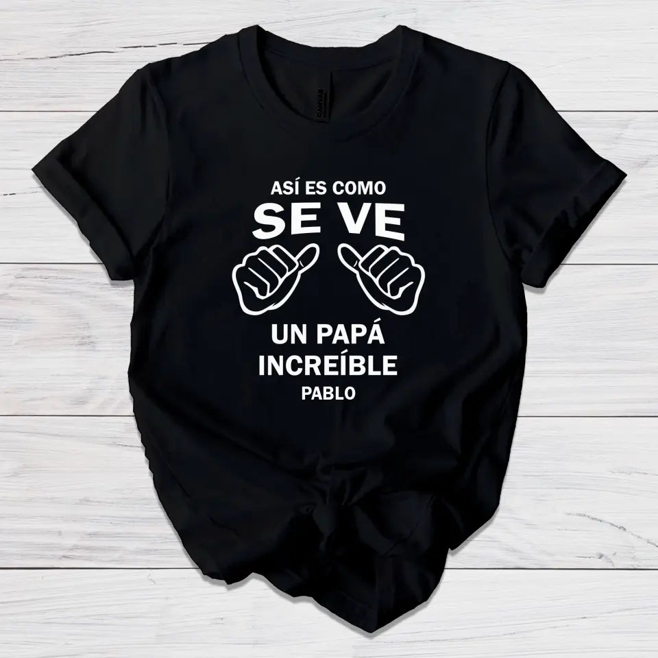 Regalo - Así es como se ve un papá increíble