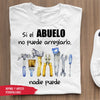 Camiseta Unisex  Camiseta - Si el abuelo no puede arreglarlo nadie puede