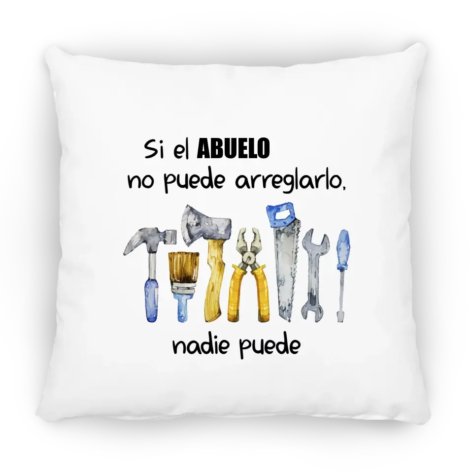 Funda de almohada - Si el abuelo no puede arreglarlo nadie puede