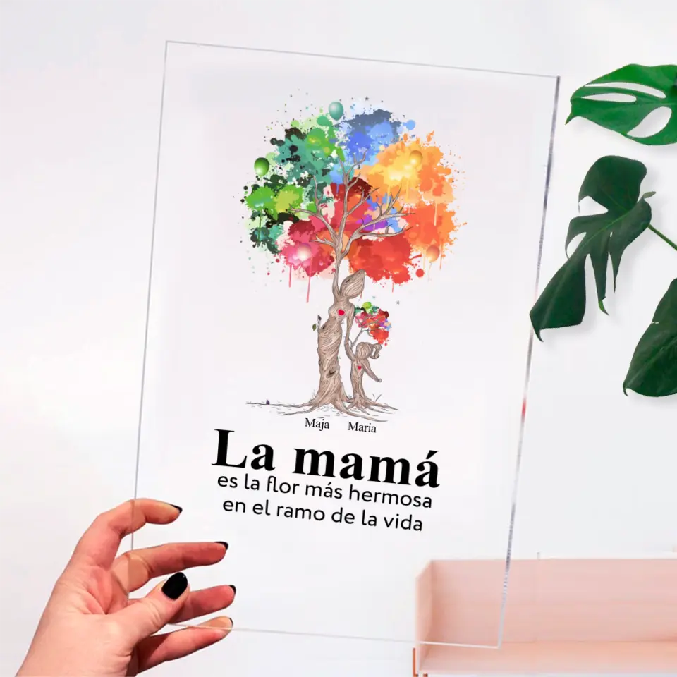 Vidrio acrílico - La mamá es la flor más hermosa en el ramo de la vida