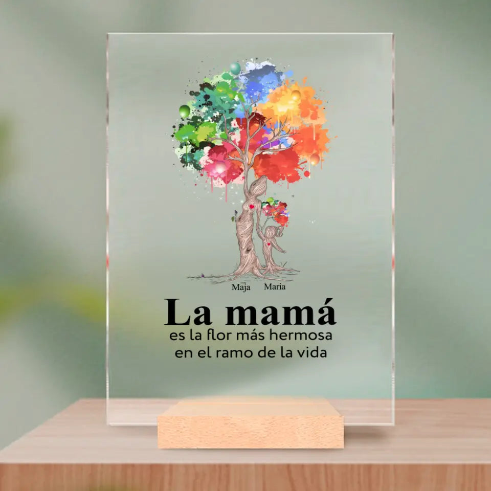 Vidrio acrílico - La mamá es la flor más hermosa en el ramo de la vida