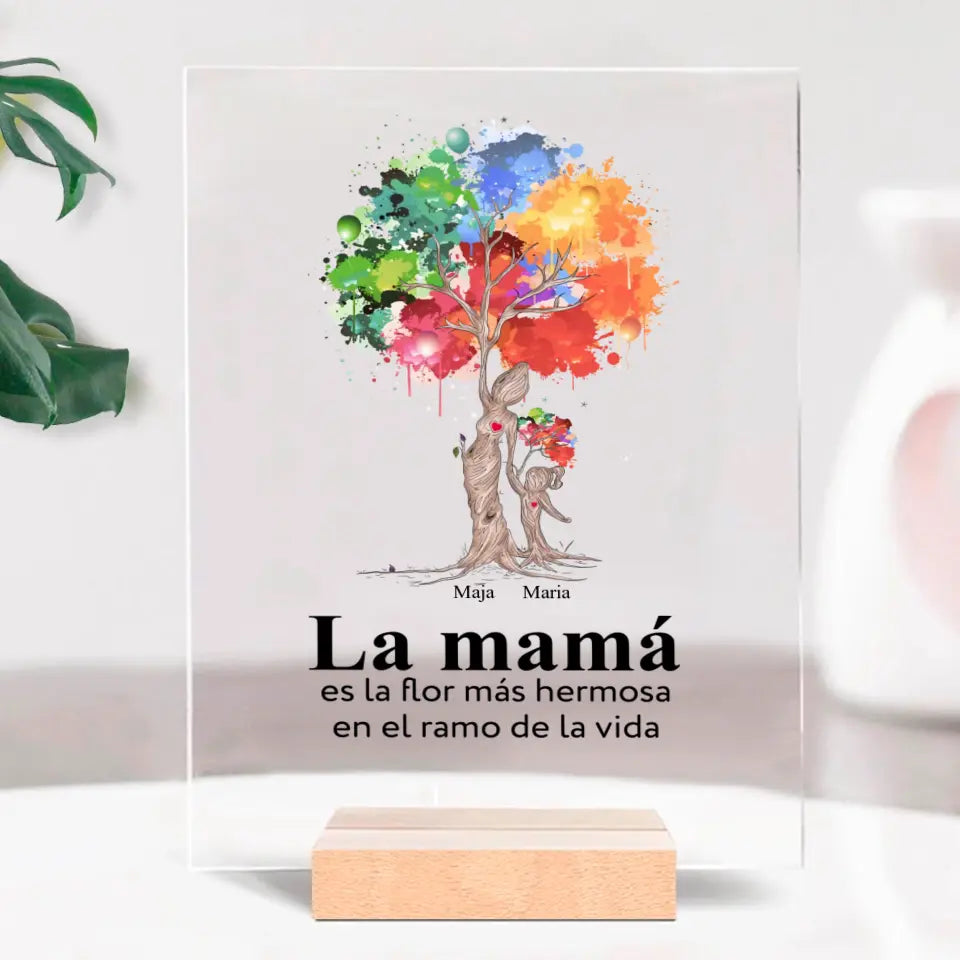 Vidrio acrílico - La mamá es la flor más hermosa en el ramo de la vida