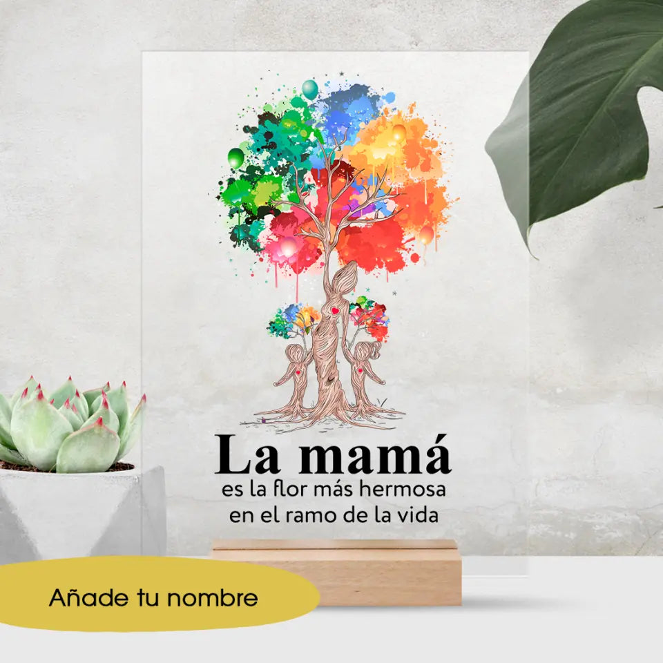 Vidrio acrílico Regalo De Dia De Madres Vidrio acrílico - La mamá es la flor más hermosa en el ramo de la vida