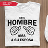 CAMISETA COLORIDA Regalo Aniversario Camiseta - Este hombre ama a su esposa